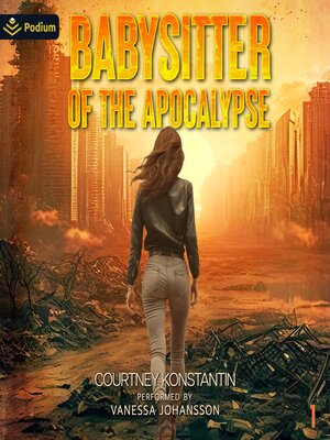 cover image of Babysitter of the Apocalypse
